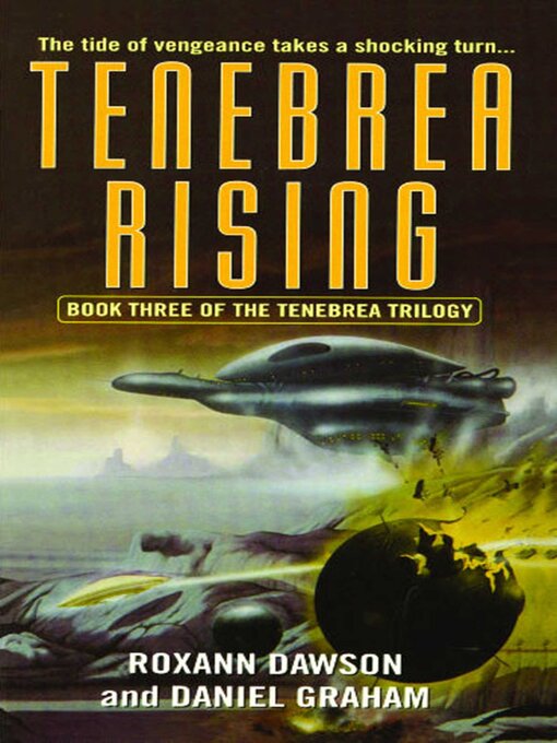 Title details for Tenebrea Rising by Roxann Dawson - Wait list